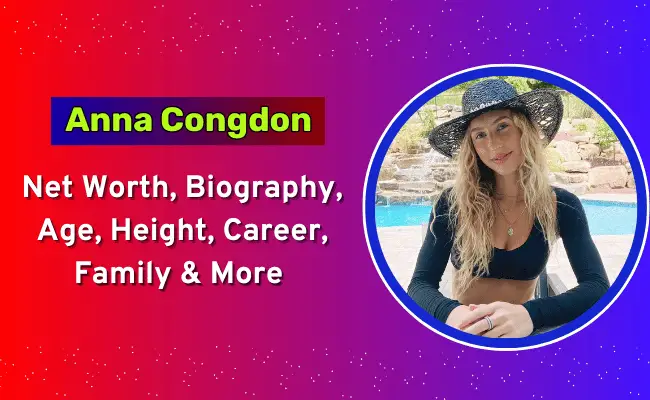 Anna Congdon Net Worth