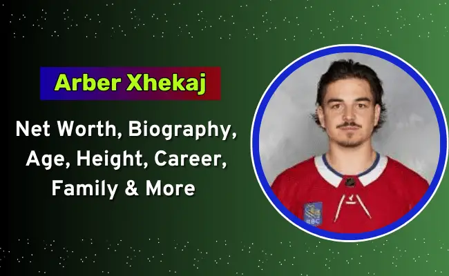 Arber Xhekaj Net Worth