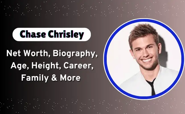 Chase Chrisley net Worth