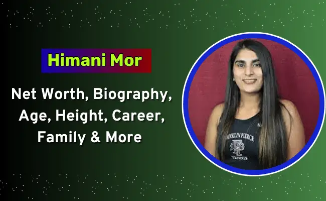 Himani Mor Net Worth