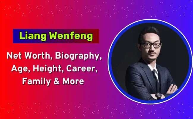 Liang Wenfeng Net Worth