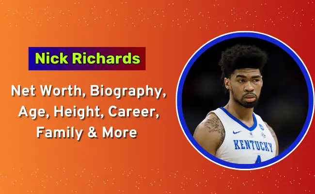 Nick Richards Net Worth