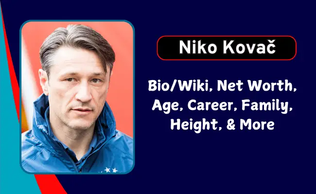 Niko Kovac Net Worth