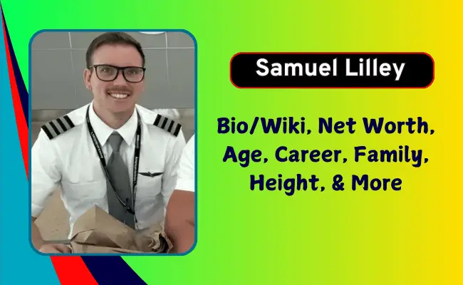 Samuel Lilley Net Worth