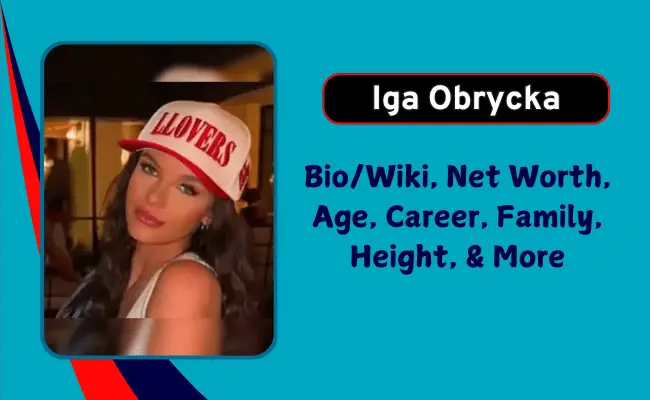 Iga Obrycka Net Worth